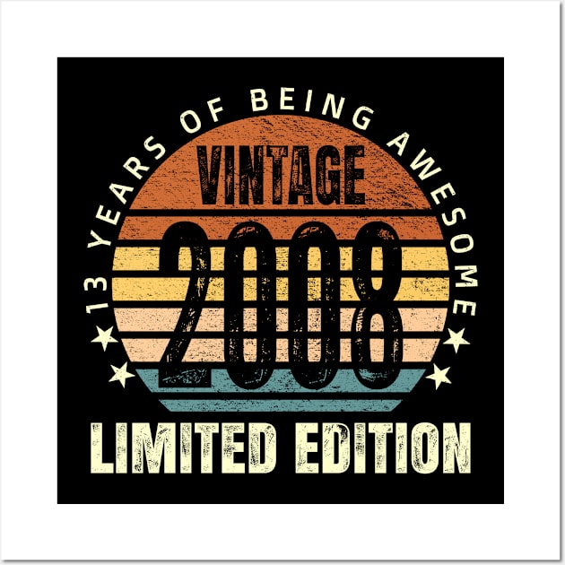 Vintage 2008 13 Years Of Being Awesome Birthday Teenager Gift Wall Art by teeshirtmarket